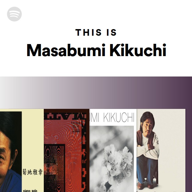 Masabumi Kikuchi | Spotify