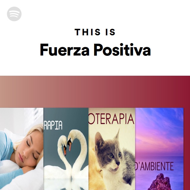 This Is Fuerza Positiva - playlist by Spotify | Spotify