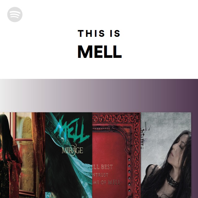 This Is MELL - playlist by Spotify | Spotify