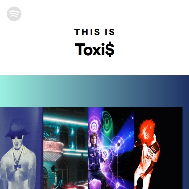 Keytempo Of Playlist This Is Toxi By Spotify Musicstax 0672