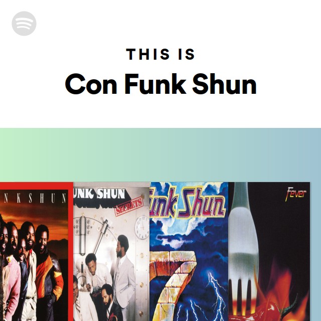 Con Funk Shun | Spotify