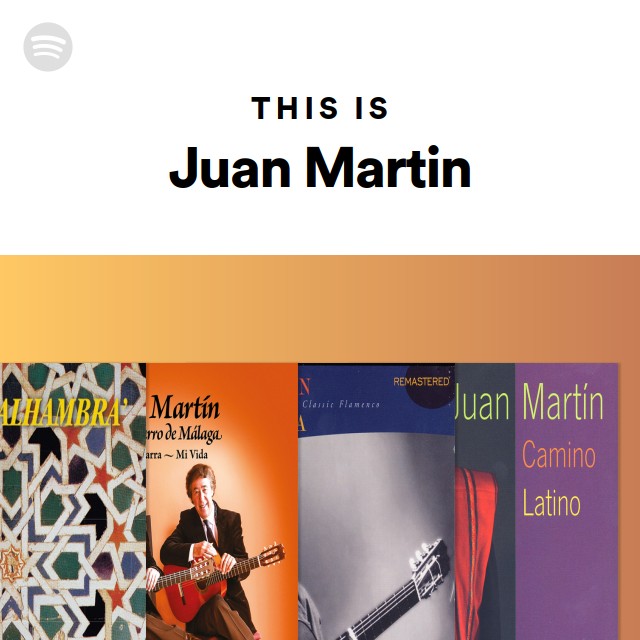 This Is Juan Martin - Playlist By Spotify | Spotify