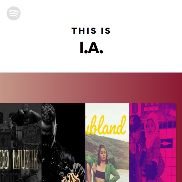 This Is I.A. - Playlist By Spotify | Spotify