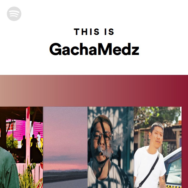 This Is GachaMedz - playlist by Spotify | Spotify