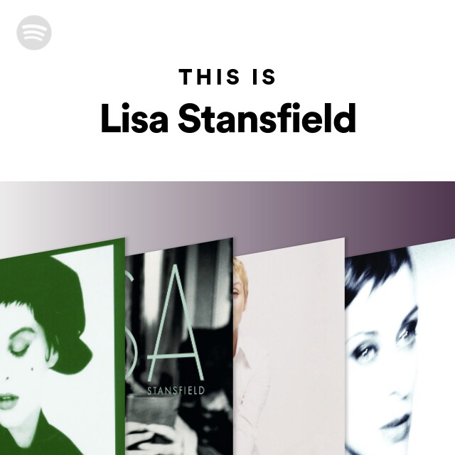 リサ・スタンスフィールド | Spotify