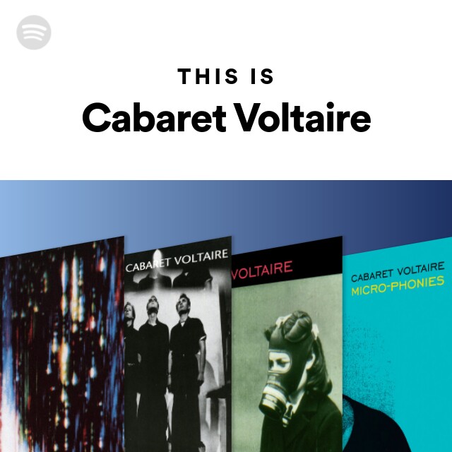 Cabaret Voltaire | Spotify