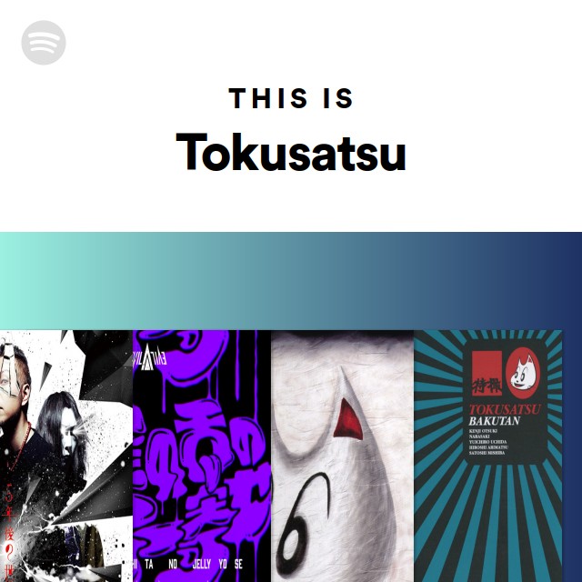 This Is Tokusatsu - Playlist By Spotify | Spotify