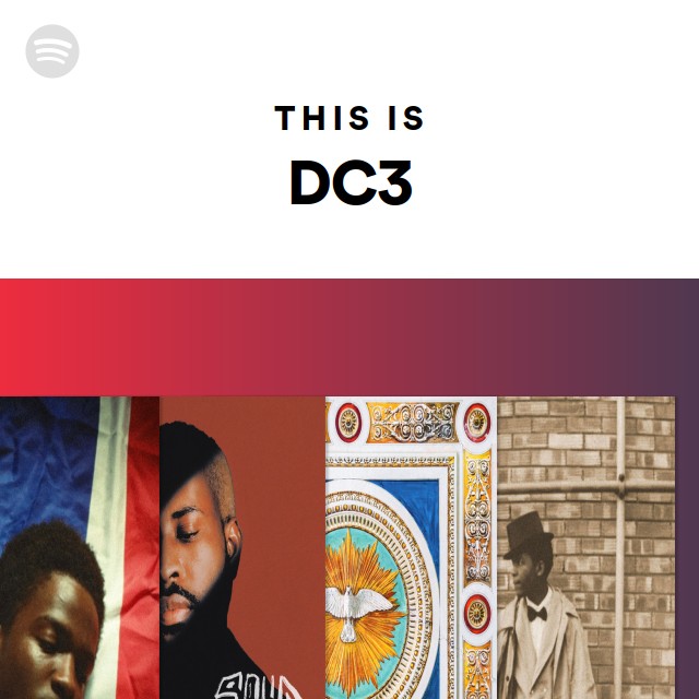 This Is DC3 | Spotify Playlist