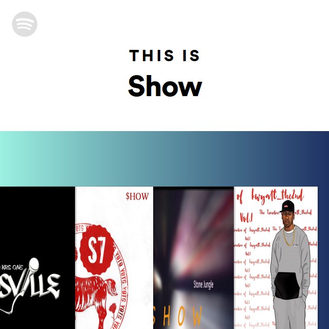 This Is Show - Playlist By Spotify | Spotify