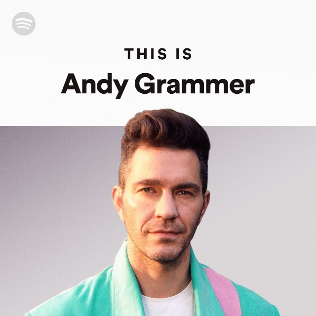 This Is Andy Grammer playlist by Spotify Spotify