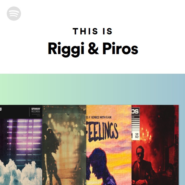 This Is Riggi & Piros - playlist by Spotify | Spotify