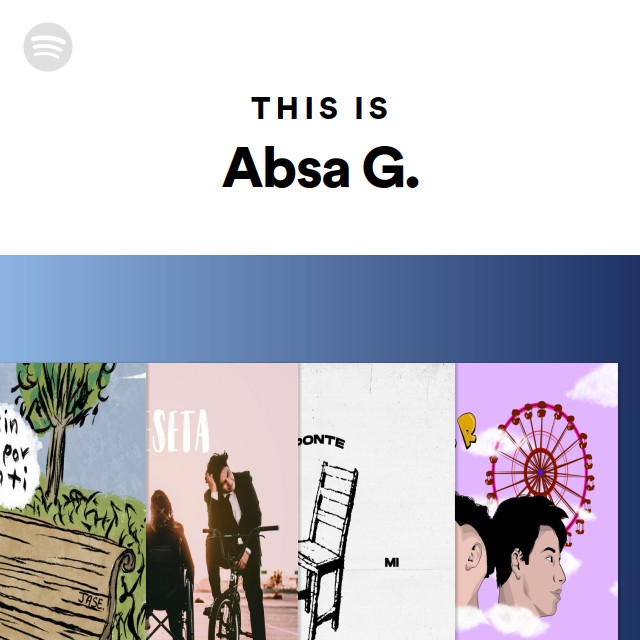This Is Absa G. - playlist by Spotify | Spotify