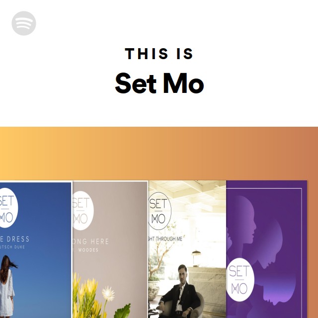 This Is Set Mo - playlist by Spotify | Spotify
