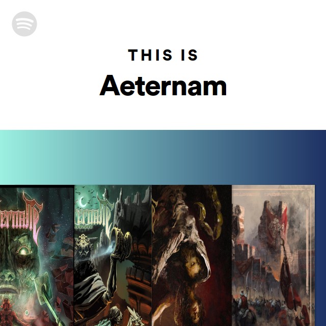 This Is Aeternam - playlist by Spotify | Spotify
