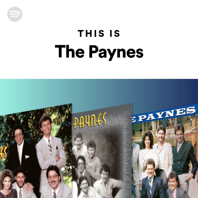 This Is The Paynes - playlist by Spotify | Spotify