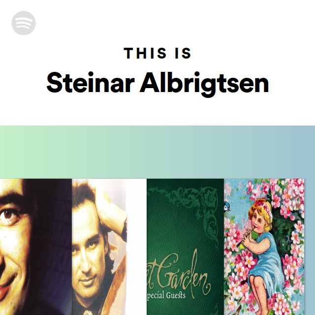 This Is Steinar Albrigtsen - playlist by Spotify | Spotify