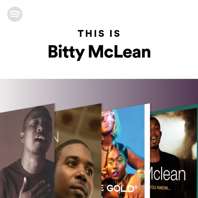 This Is Bitty McLean - playlist by Spotify | Spotify
