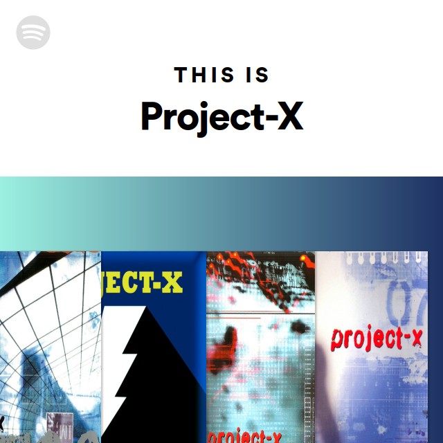 Project X Soundtrack List