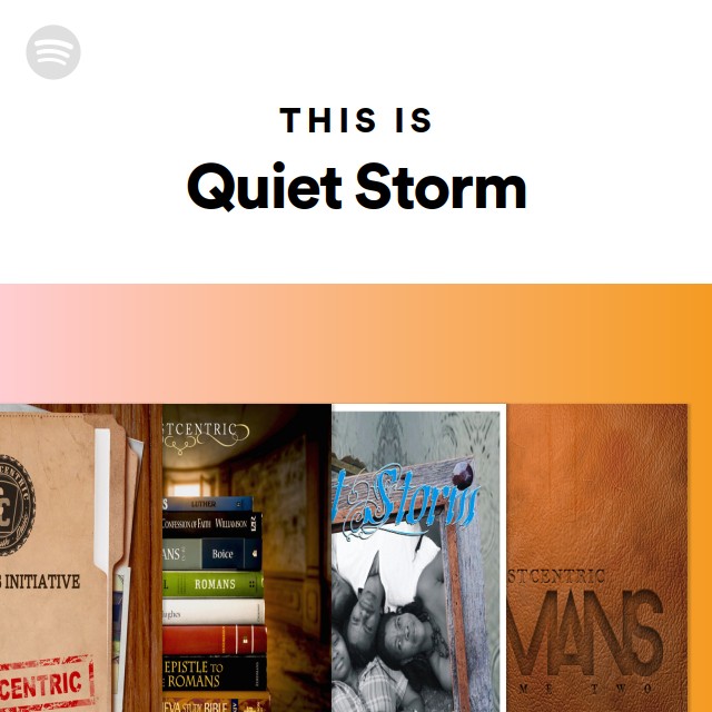 This Is Quiet Storm - playlist by Spotify | Spotify