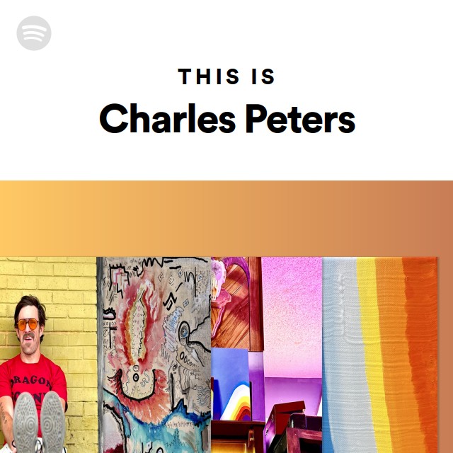 This Is Charles Peters - playlist by Spotify | Spotify