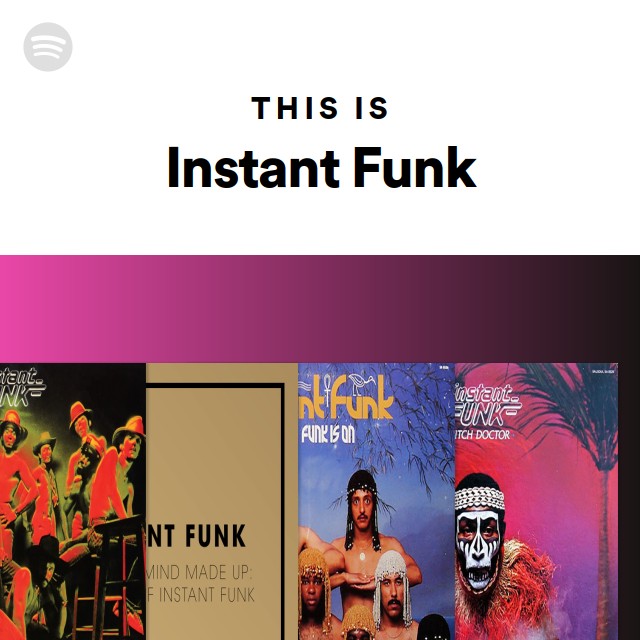 Instant Funk | Spotify