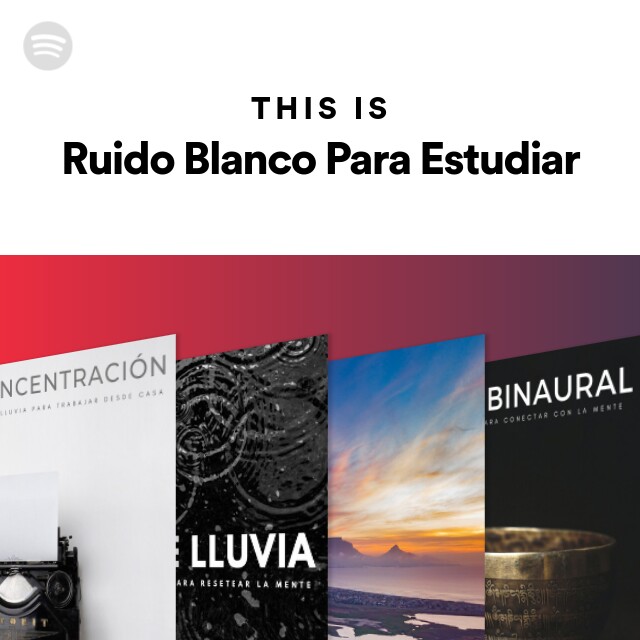 Sonido blanco para dormir bien Radio - playlist by Spotify