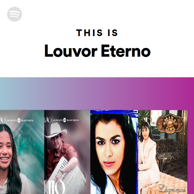 This Is Louvor Eterno - playlist by Spotify | Spotify
