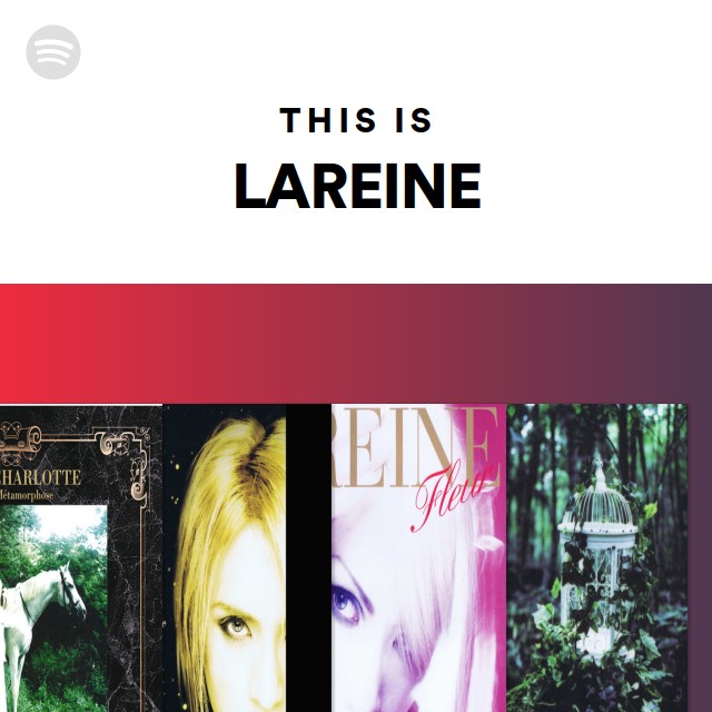 LAREINE | Spotify