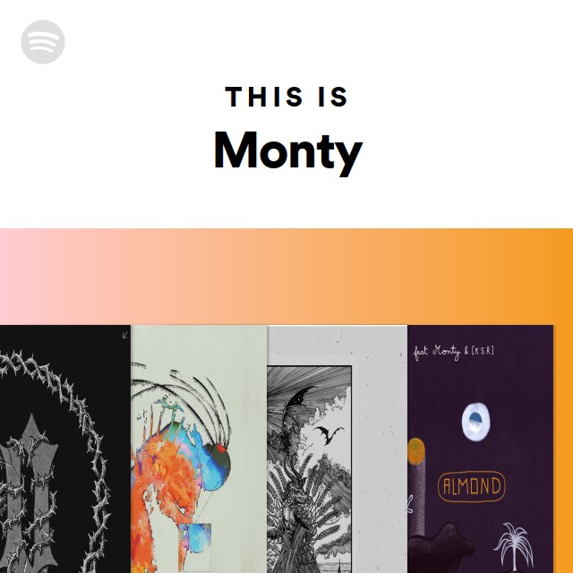 This Is Monty - playlist by Spotify | Spotify