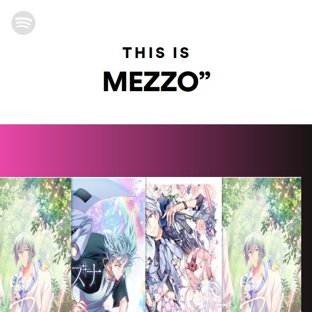 MEZZO” | Spotify MEZZO” | Spotify