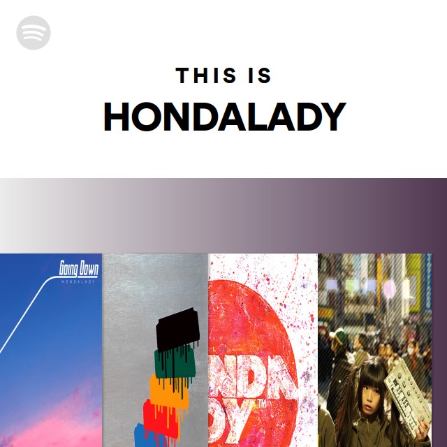 HONDALADY | Spotify