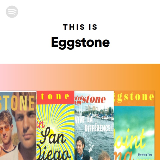 2024超人気 Eggstone | Spotify 洋楽