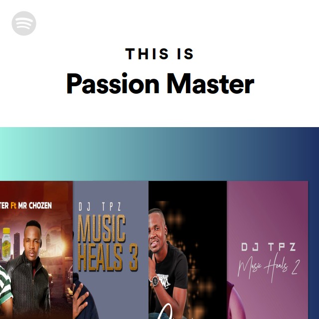 This Is Passion Master - Playlist By Spotify 