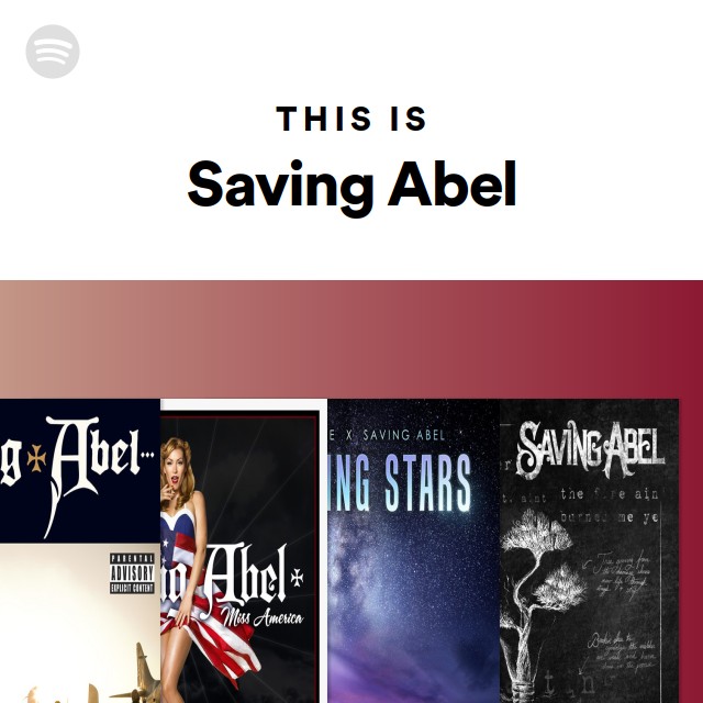 This Is Saving Abel Playlist By Spotify Spotify