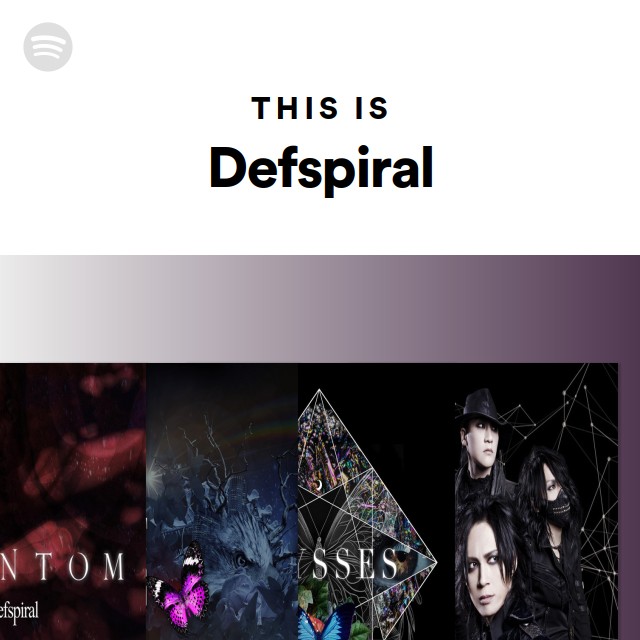 Defspiral | Spotify