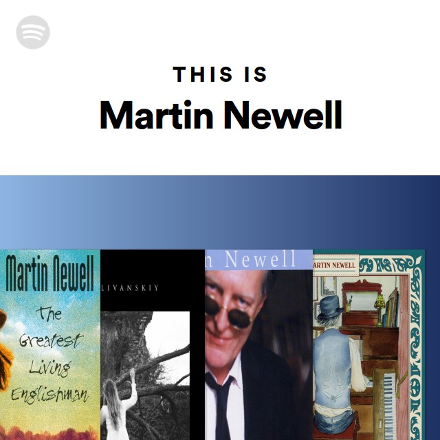 Martin Newell | Spotify