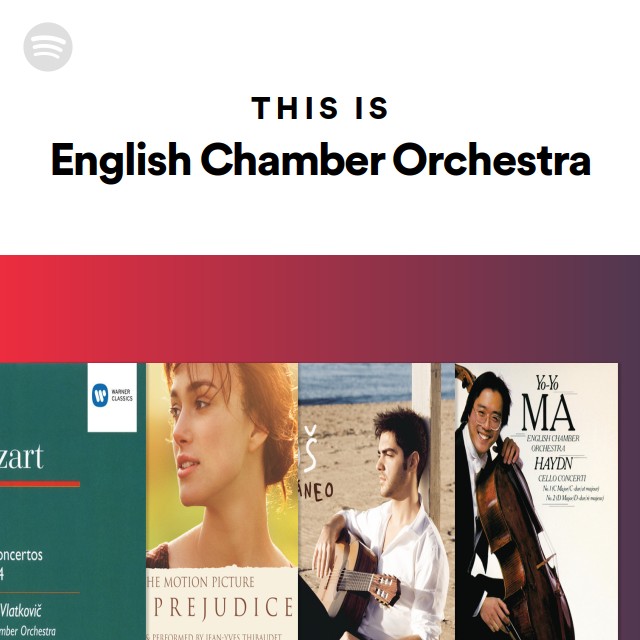 This Is English Chamber Orchestra - Playlist By Spotify 