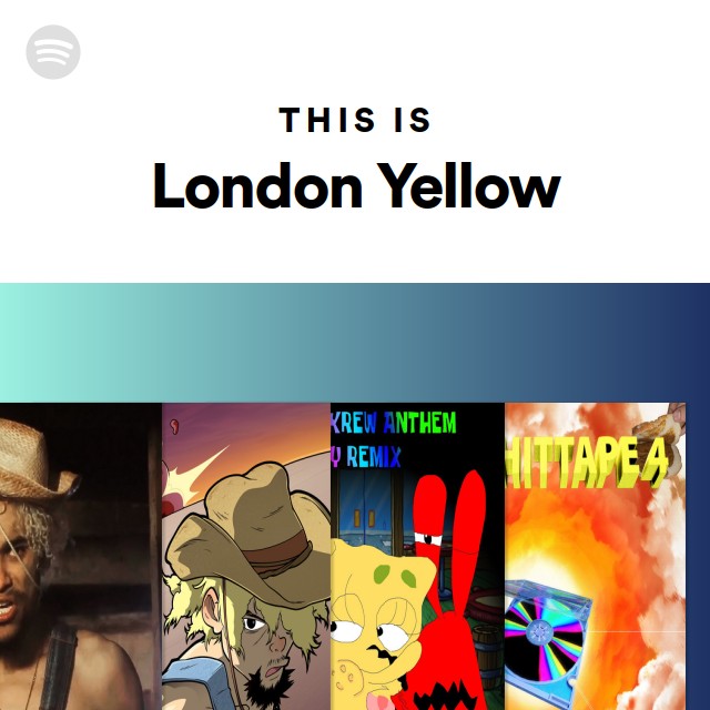 This Is London Yellow playlist by Spotify Spotify