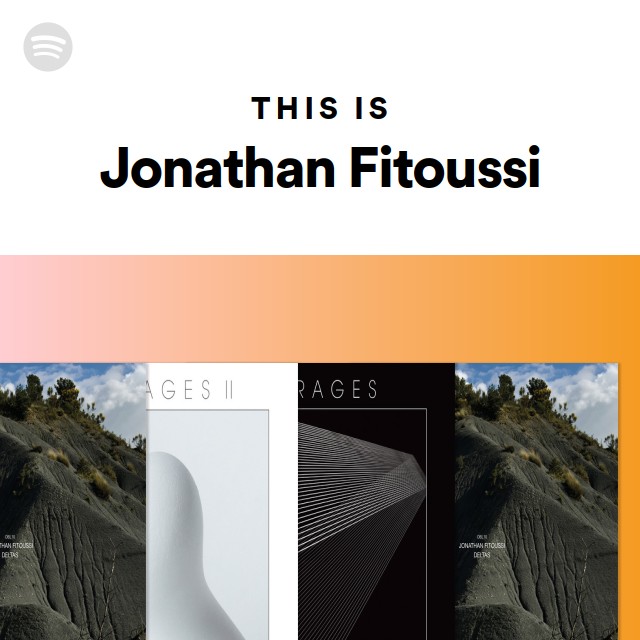 This Is Jonathan Fitoussi - playlist by Spotify | Spotify