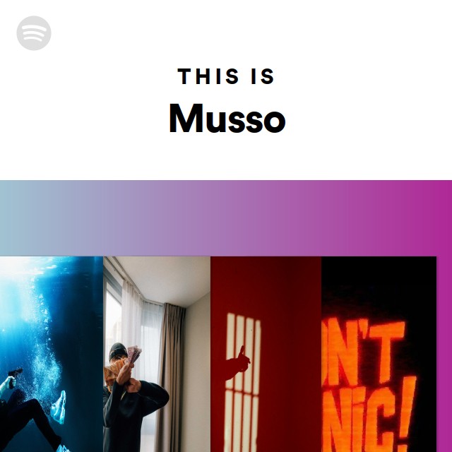 This Is Musso - playlist by Spotify | Spotify