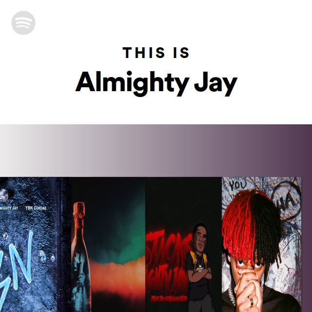 This Is Almighty Jay - playlist by Spotify | Spotify