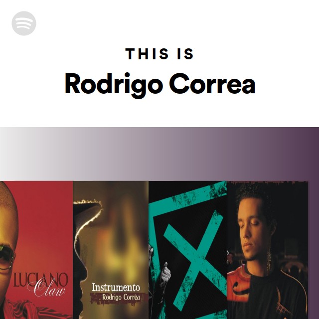 This Is Rodrigo Correa - playlist by Spotify | Spotify