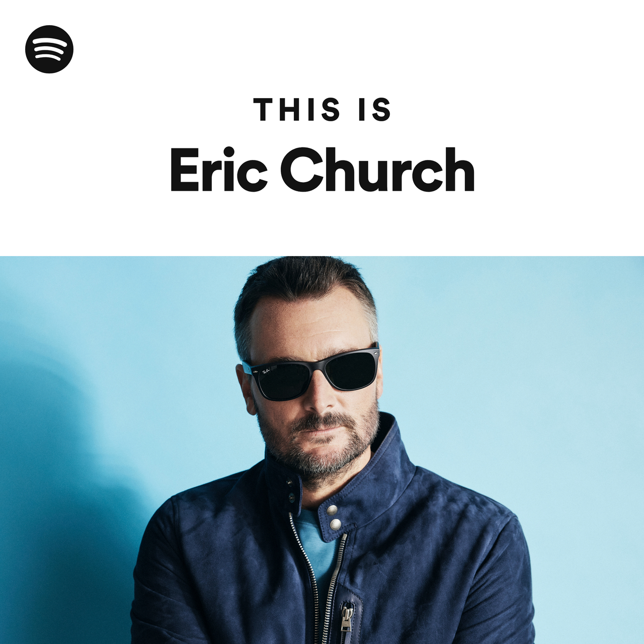 This Is Eric Church playlist by Spotify Spotify