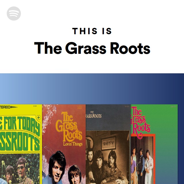 The Grass Roots Spotify