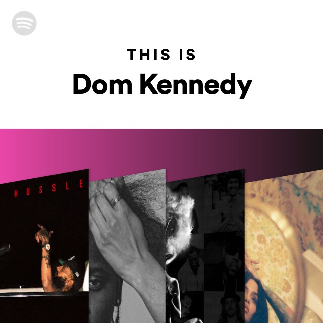 Dom Kennedy on TIDAL