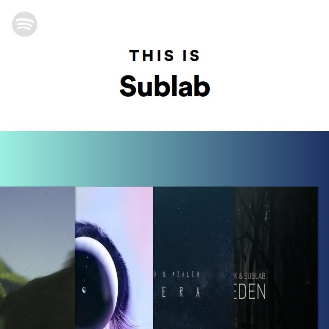 This Is Sublab Playlist By Spotify Spotify