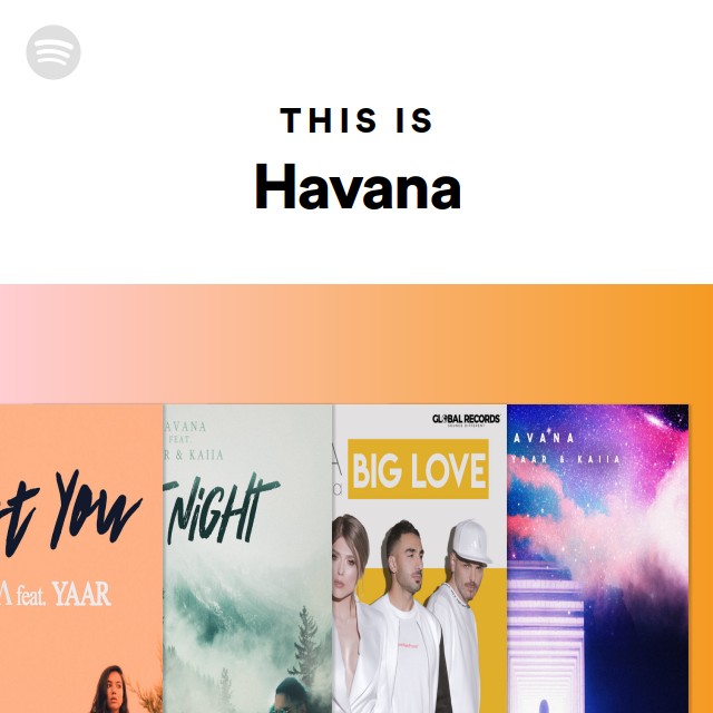 This Is Havana - playlist by Spotify | Spotify