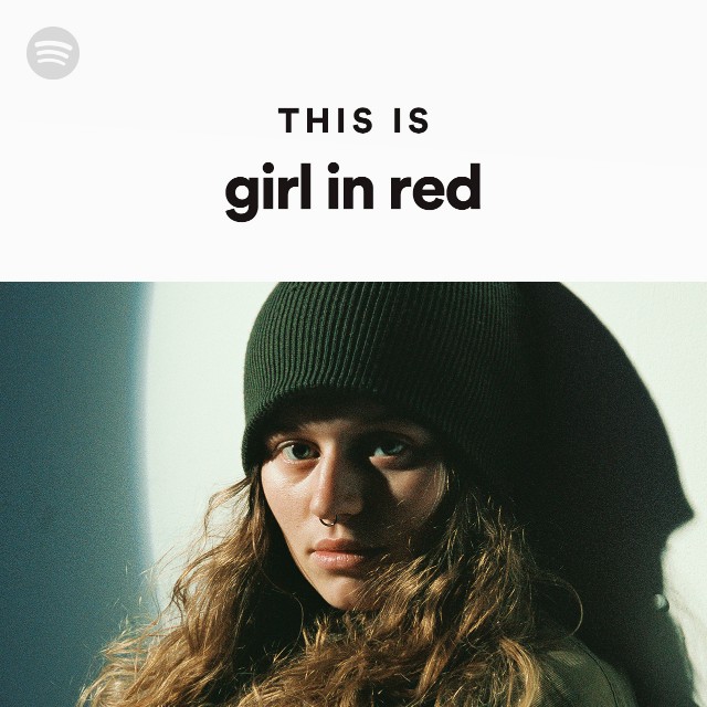 This Is girl in red - playlist by Spotify | Spotify