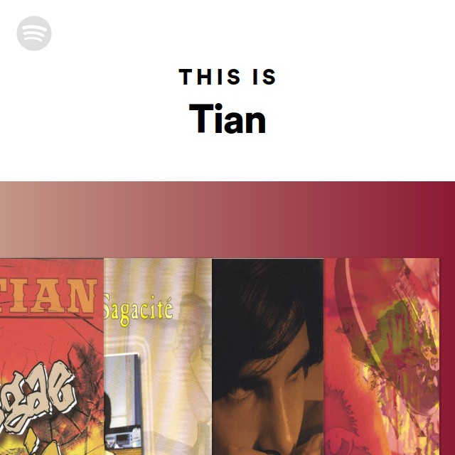 This Is Tian - playlist by Spotify | Spotify