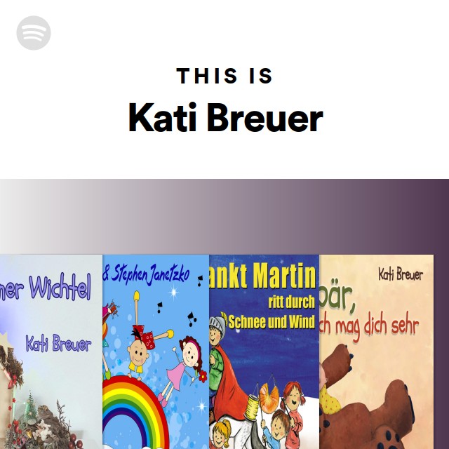 This Is Kati Breuer - playlist by Spotify | Spotify